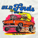 "Old Fords Never Die. The Just Go Faster" Time Machine T-Shirt