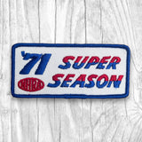 1971 NHRA Super Season. Authentic Vintage Patch
