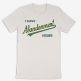 Abandonment Issues + Vintage White T-Shirt
