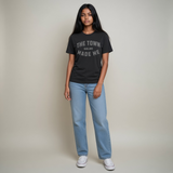 The Town Made Me + Black T-Shirt