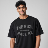The Rich Made Me + Black T-Shirt