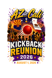 AZ to Cali Kickback Reunion 2026. $500 Deposit.