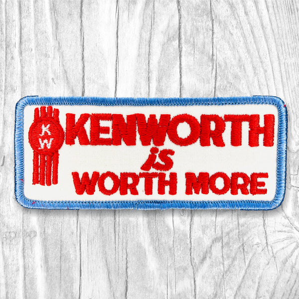 KENWORTH IS WORTH MORE. Authentic Vintage Patch