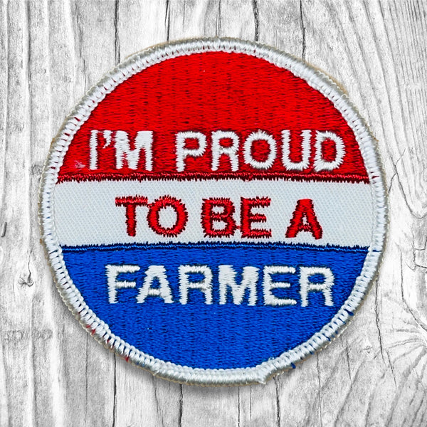 I’m Proud To Be A Farmer Vintage Patch