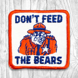 DON’T FEED THE BEARS. Authentic Vintage Patch