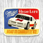Miller High Life. Road To Charlotte ‘83. Authentic Vintage Patch